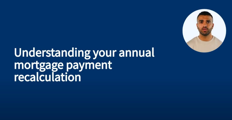 Understanding your annual mortgage payment recalculation video